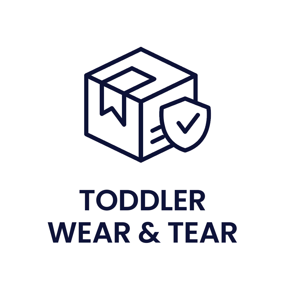 Toddler 'Wear & Tear' Lifetime Warranty